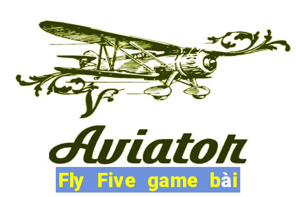 Fly Five game bài 555 Trò chơi