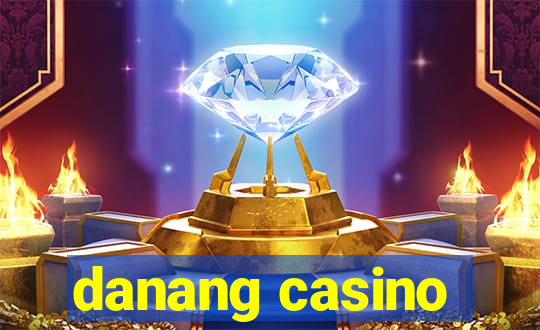 danang casino