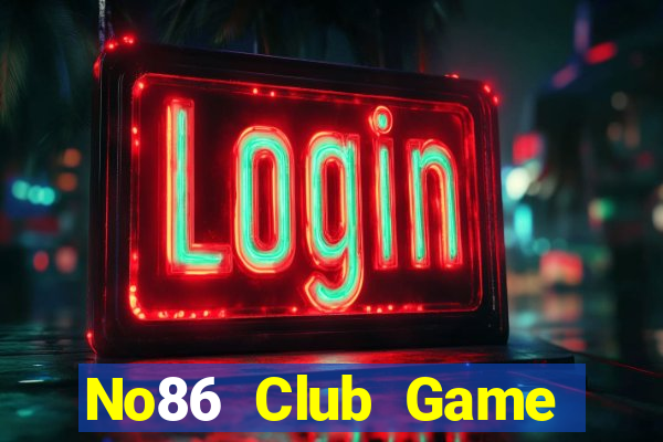 No86 Club Game Bài 3 Cây Online