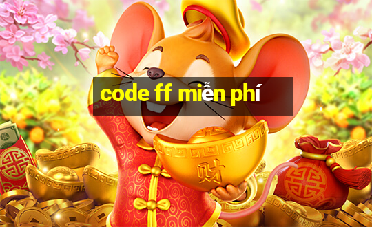 code ff miễn phí