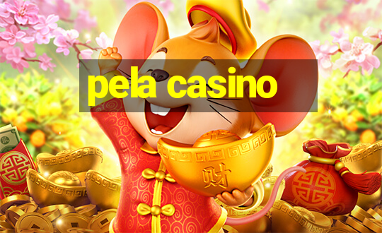 pela casino