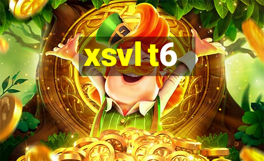 xsvl t6