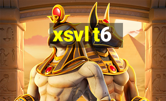 xsvl t6