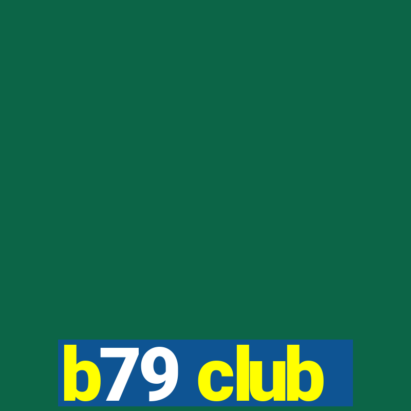 b79 club