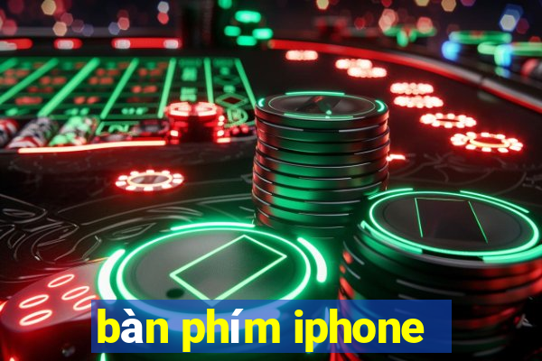 bàn phím iphone