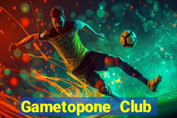 Gametopone Club Game Bài Nổ Hũ Uy Tín