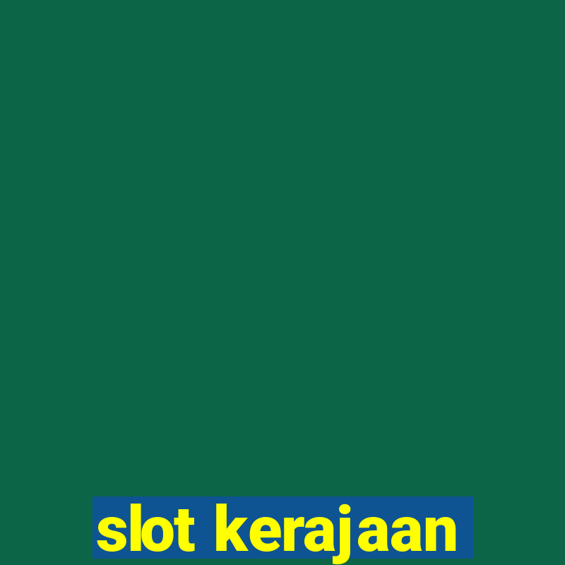 slot kerajaan