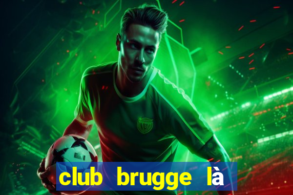 club brugge là của nước nào