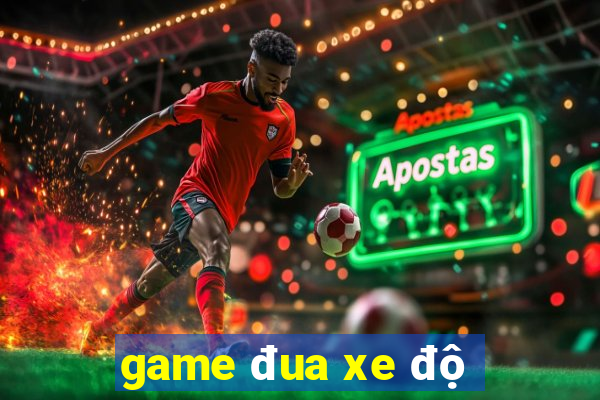 game đua xe độ