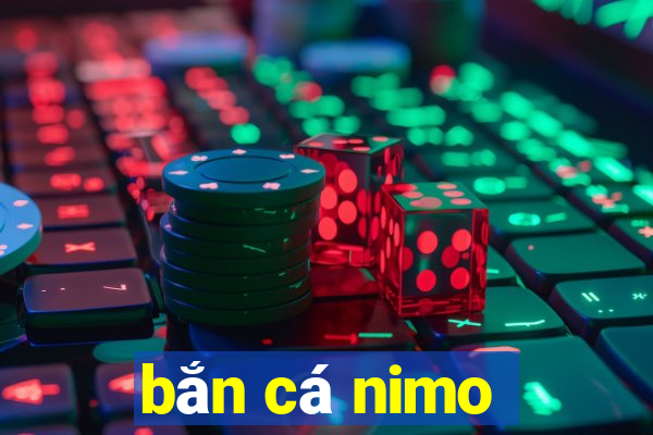 bắn cá nimo