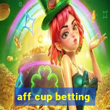 aff cup betting