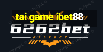 tai game ibet88