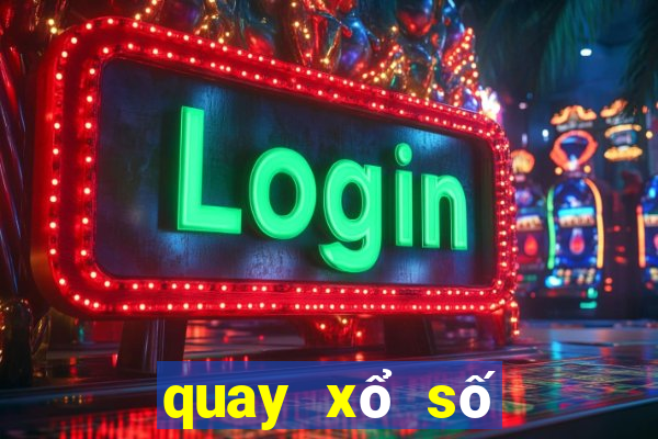 quay xổ số thừa thiên huế