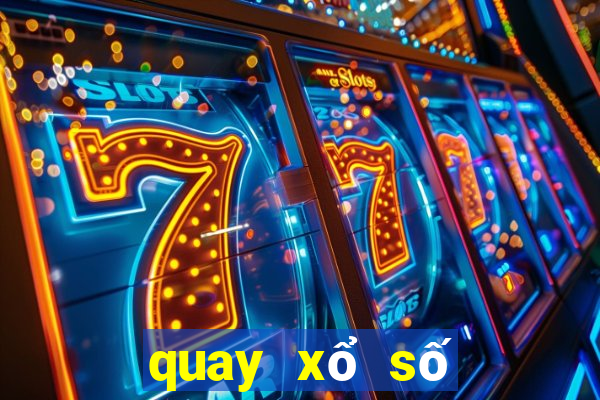 quay xổ số thừa thiên huế