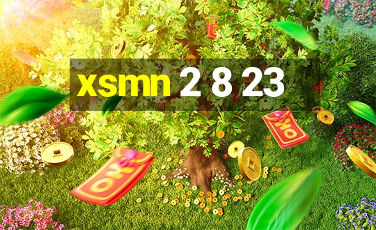 xsmn 2 8 23