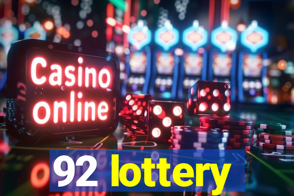 92 lottery