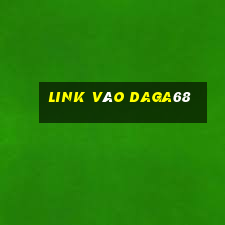 Link Vào Daga68