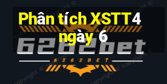 Phân tích XSTT4 ngày 6