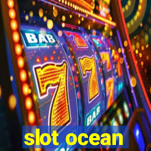 slot ocean