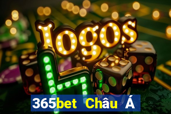 365bet Châu Á thực tế