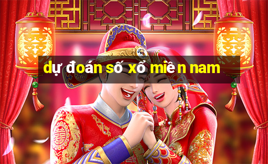 dự đoán số xổ miền nam