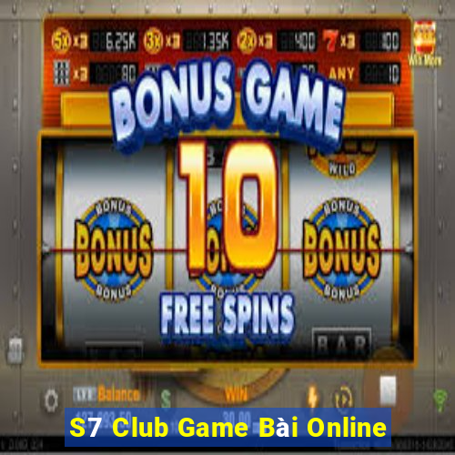 S7 Club Game Bài Online