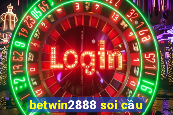 betwin2888 soi cầu