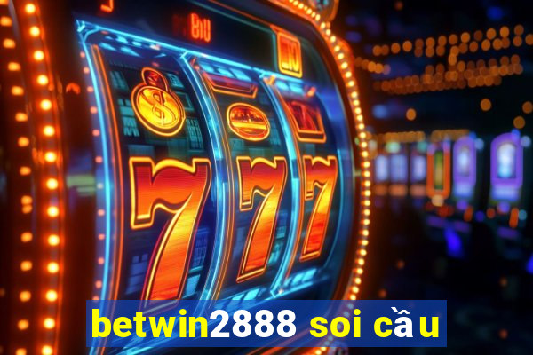 betwin2888 soi cầu