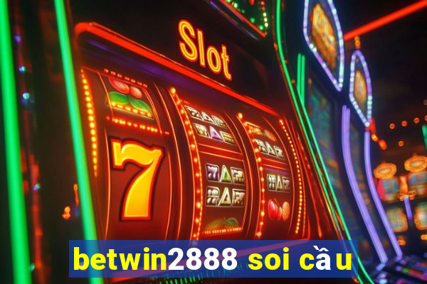 betwin2888 soi cầu