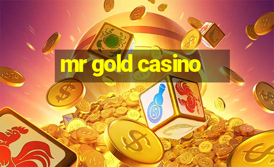 mr gold casino