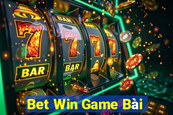 Bet Win Game Bài