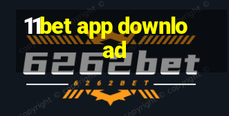 11bet app download