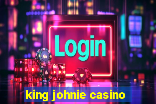 king johnie casino