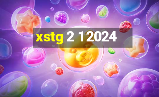 xstg 2 1 2024