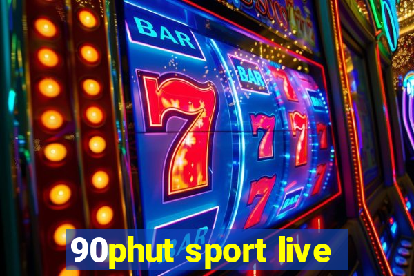 90phut sport live