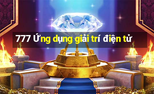 777 Ứng dụng giải trí điện tử