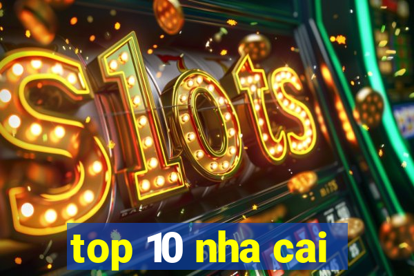 top 10 nha cai