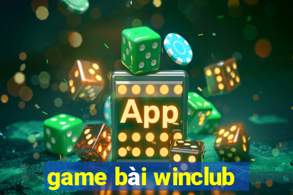 game bài winclub