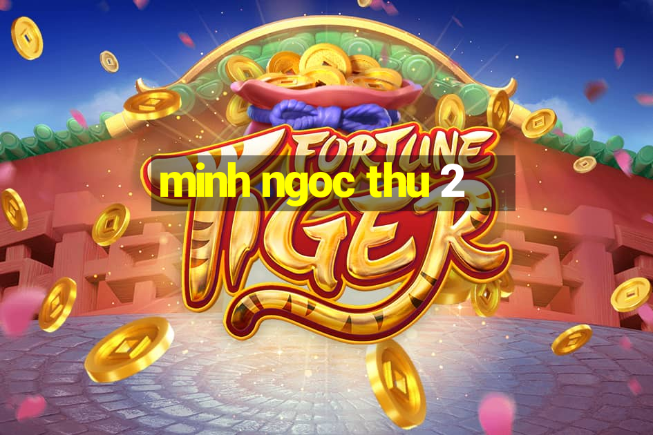 minh ngoc thu 2