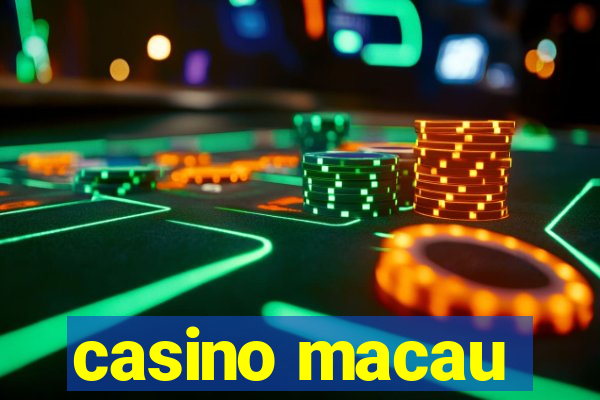 casino macau