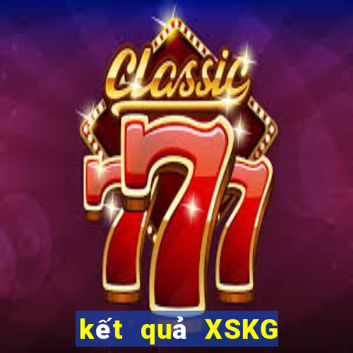 kết quả XSKG ngày 4