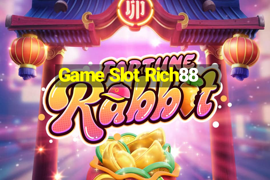 Game Slot Rich88