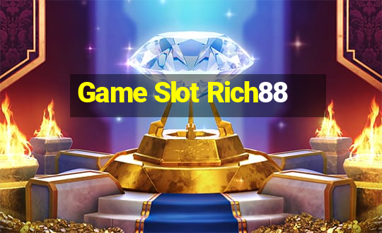 Game Slot Rich88