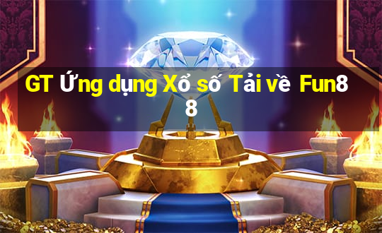 GT Ứng dụng Xổ số Tải về Fun88