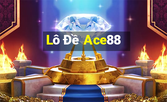 Lô Đề Ace88