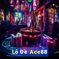 Lô Đề Ace88