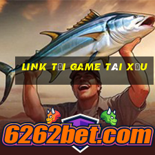 link tải game tài xỉu