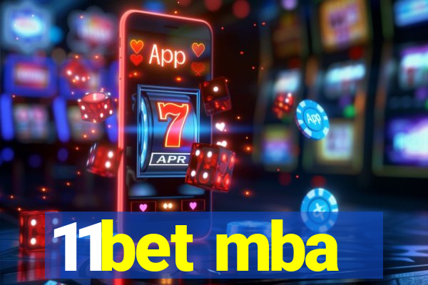 11bet mba