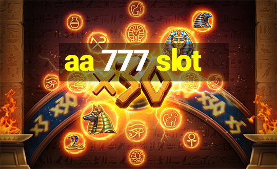 aa 777 slot