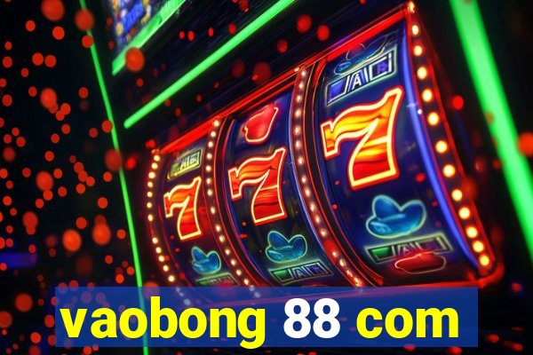 vaobong 88 com